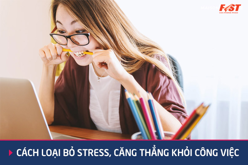 loai-bo-stress-cong-viec